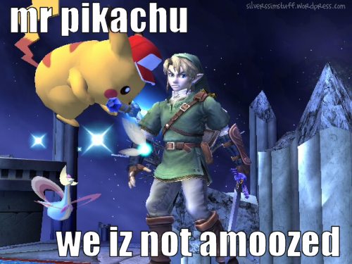 mr pikachu we iz not amoozed