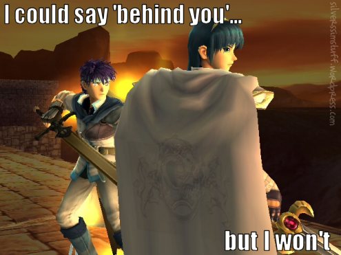 behind you, marth!